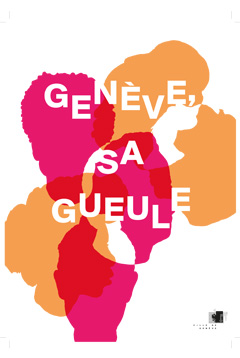 Genève, sa gueule